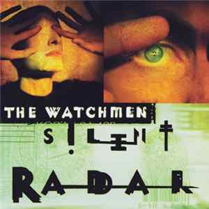 The Watchmen - Silent Radar FLAC album