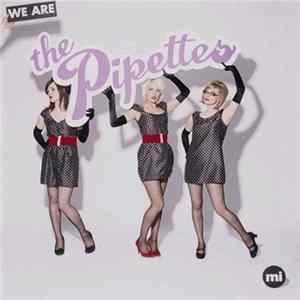 The Pipettes - We Are The Pipettes FLAC album