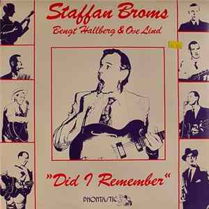 Staffan Broms, Ove Lind, Bengt Hallberg - Did I Remember FLAC album