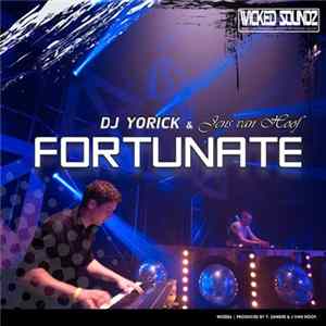 DJ Yorick & Jens van Hoof - Fortunate FLAC album
