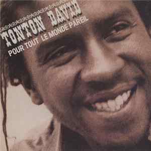 Tonton David - Pour Tout Le Monde Pareil FLAC album