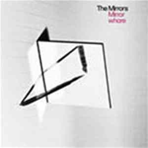 The Mirrors - Mirror Whore FLAC album