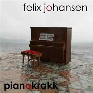Felix Johansen - Pianokrakk FLAC album
