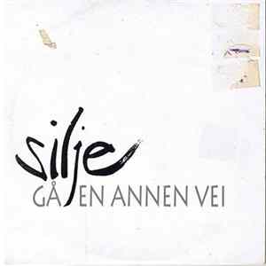 Silje - Gå En Annen Vei FLAC album