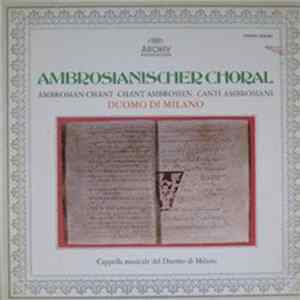 Cappella Musicale Del Duomo Di Milano - Ambrosianischer Choral FLAC album
