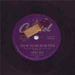 Mickey Katz And His Orchestra - Feet Up, Pat Him On The Pipick / You Belong To Me? FLAC album