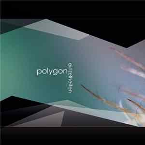 Polygon - Einzelheiten FLAC album