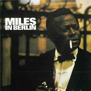 Miles Davis - Miles In Berlin FLAC album