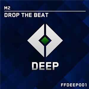 M2 - Drop The Beat FLAC album
