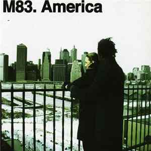 M83 - America FLAC album