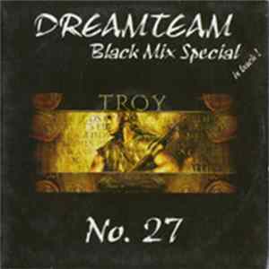 Various - Dreamteam Black Mix Special No. 27 FLAC album