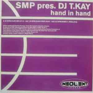 SMP Pres. DJ T-Kay - Hand In Hand FLAC album