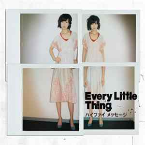 Every Little Thing - ハイファイ メッセージ FLAC album