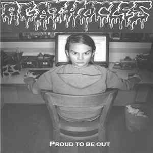 Agathocles - Proud To Be Out FLAC album