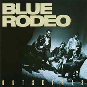 Blue Rodeo - Outskirts FLAC album
