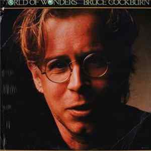 Bruce Cockburn - World Of Wonders FLAC album
