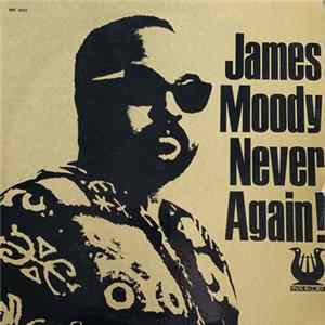 James Moody - Never Again! FLAC album