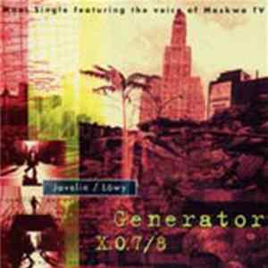 Javelin / Löwy - Generator X.0.7/8 FLAC album