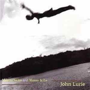 John Lurie - African Swim And Manny & Lo: Two Film Scores FLAC album