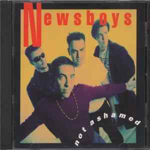 Newsboys - Not Ashamed FLAC album