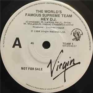 The World's Famous Supreme Team - Hey! D.J. FLAC album