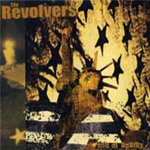 The Revolvers - End Of Apathy FLAC album