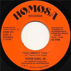 Herb Sims, Jr. / Homosa Sound - You Sweet You / Let's Party FLAC album