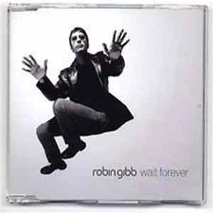 Robin Gibb - Wait Forever FLAC album