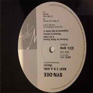 Syn-Dee - Best 2 B A Girl (Remix) FLAC album