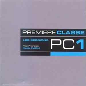 Various - Les Sessions Première Classe Vol. 1 FLAC album