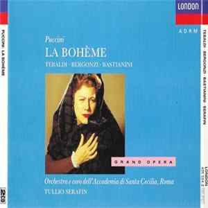 Puccini, Tebaldi, Bergonzi, Bastianini, Orchestra dell'Accademia Nazionale di Santa Cecilia, Tullio Serafin - La Bohème FLAC album
