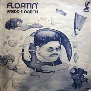 Freddie North - Floating On A Sea Of Love FLAC album
