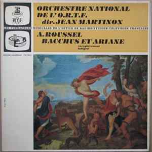 A. Roussel - Orchestre National De L'O.R.T.F. , Dir. Jean Martinon - Bacchus Et Ariane FLAC album