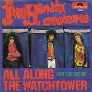 The Jimi Hendrix Experience - All Along The Watchtower / Can You See Me FLAC album
