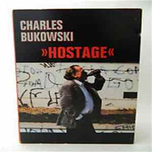 Charles Bukowski - Hostage FLAC album