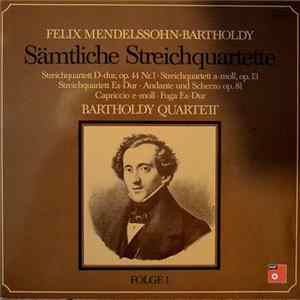 Mendelssohn, Bartholdy Quartett - Sämtliche Streichquartette Folge 1 (Part 1) FLAC album