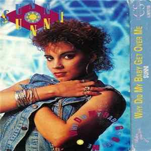 Sunni - Why Did My Baby Get Over Me FLAC album