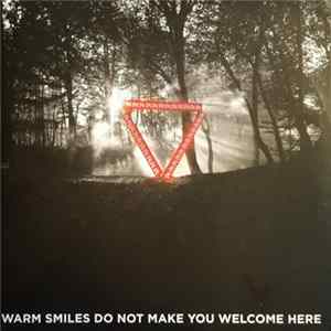 Enter Shikari - Warm Smiles Do Not Make You Welcome Here FLAC album