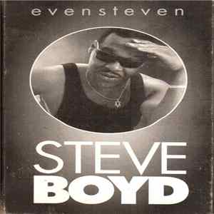 Steve Boyd - Even Steven FLAC album