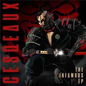 Cesqeaux - The Infamous EP FLAC album