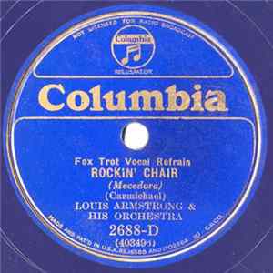 Louis Armstrong & His Orchestra - Rockin' Chair / Sweethearts On Parade FLAC album