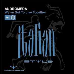 Andromeda - We've Got To Live Together FLAC album