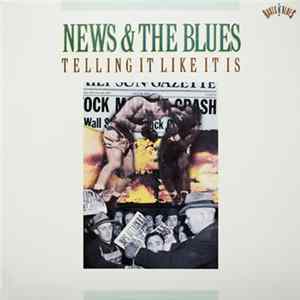 Various - News & The Blues: Telling It Like It Is FLAC album