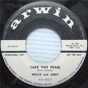 Bruce And Jerry - Take This Pearl FLAC album