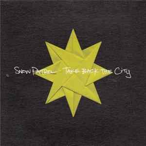 Snow Patrol - Take Back The City FLAC album