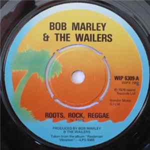 Bob Marley & The Wailers - Roots, Rock, Reggae FLAC album