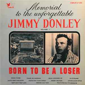 Jimmy Donley - Born To Be A Loser FLAC album