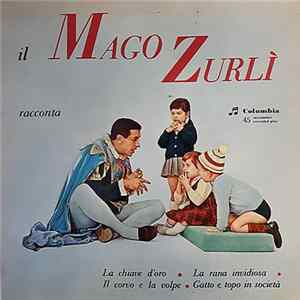 Cino Tortorella - Il Mago Zurlì Racconta FLAC album