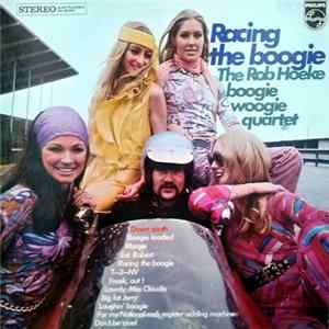 The Rob Hoeke Boogie Woogie Quartet - Racing The Boogie FLAC album