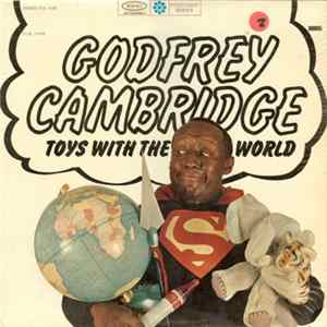 Godfrey Cambridge - Toys With The World FLAC album
